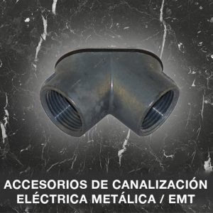 Accesorios de canalización eléctrica metálica / EMT
